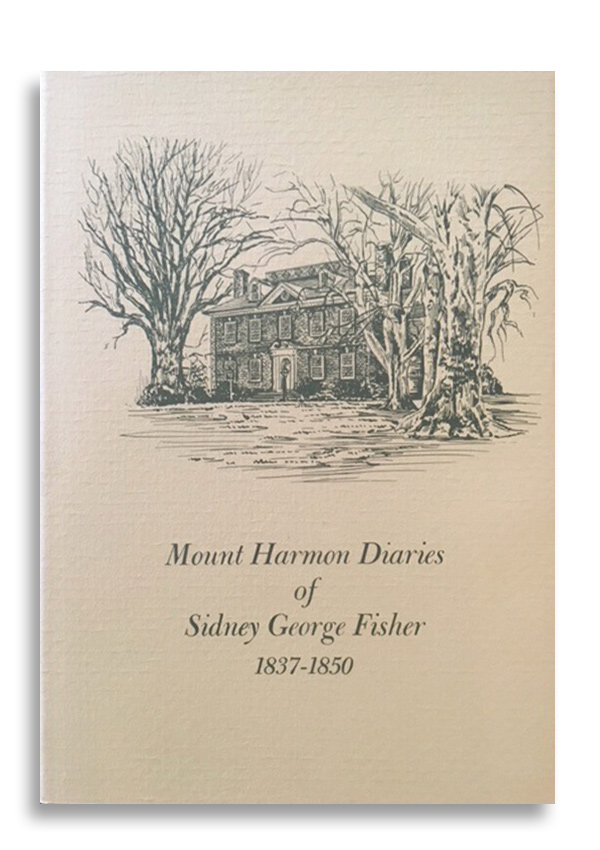 Mount Harmon Diaries of Sydney George Fisher